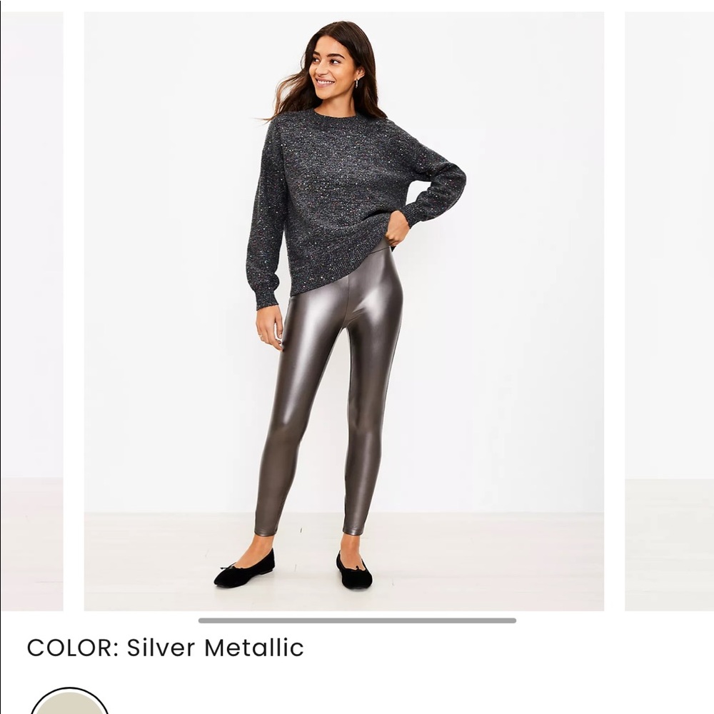 NWT LOFT Silver Metallic Faux Leather Leggings